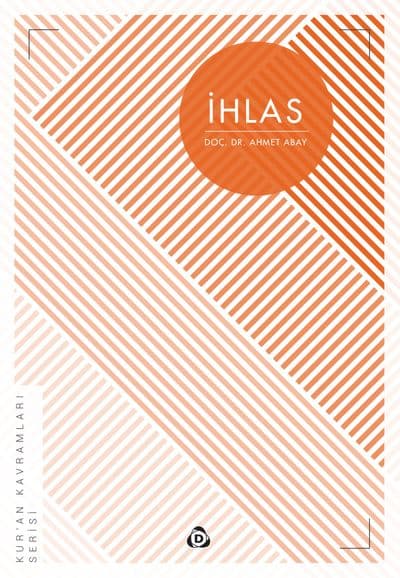 İhlas (Kur'an Kavramları Serisi)